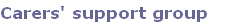 Carers' support group