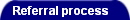 Referral process